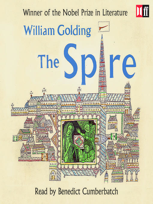 Title details for The Spire by William Golding - Available